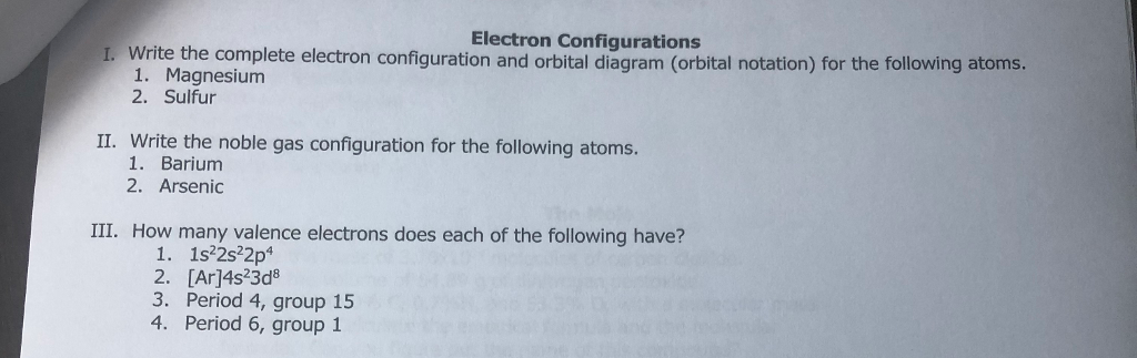 Solved Electron Configurations I. Write the complete | Chegg.com