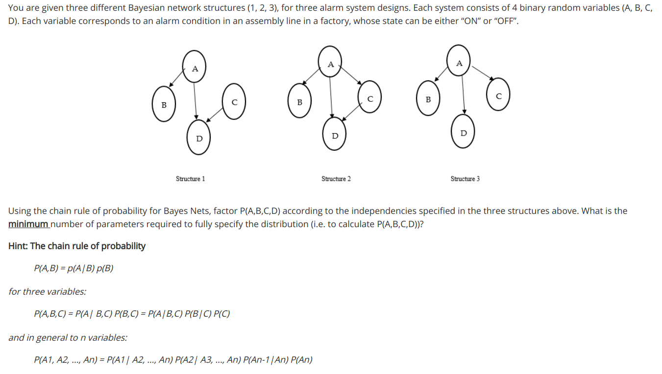 Solved You are given three different Bayesian network | Chegg.com