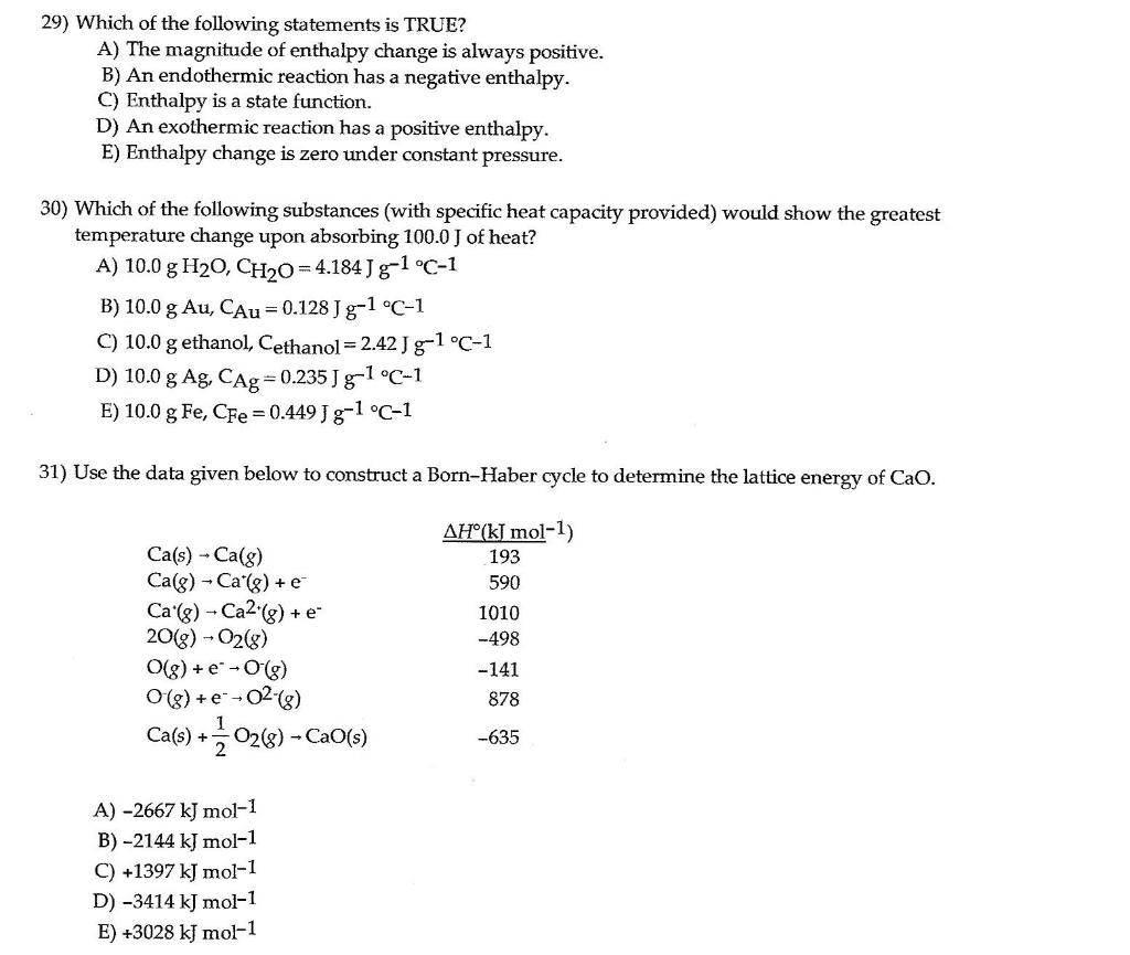 Solved 29) Which of the following statements is TRUE? A) The | Chegg.com