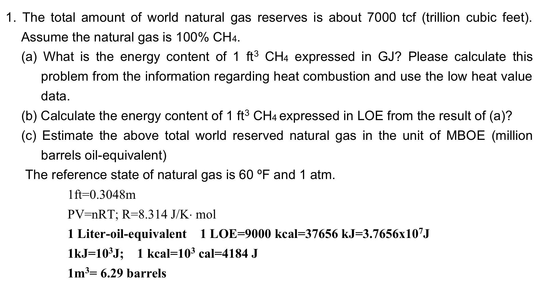 Solved 1. The Total Amount Of World Natural Gas Reserves Is | Chegg.com