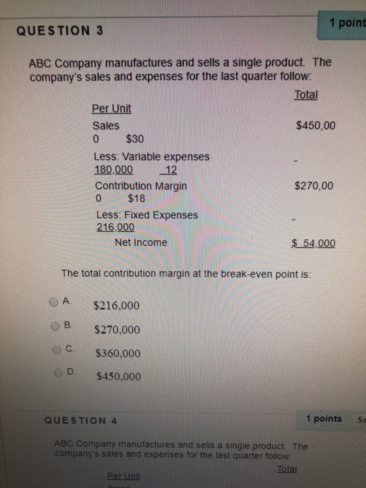 Solved 1 point QUESTION 3 ABC Company manufactures and sells | Chegg.com