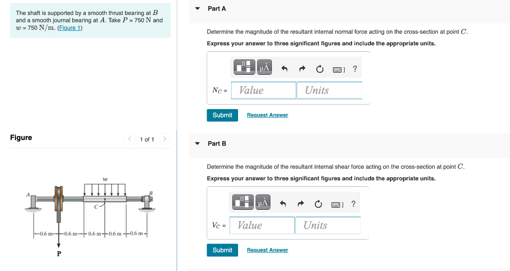 Solved The Shaft Is Supported By A Smooth Thrust Bearing At | Chegg.com