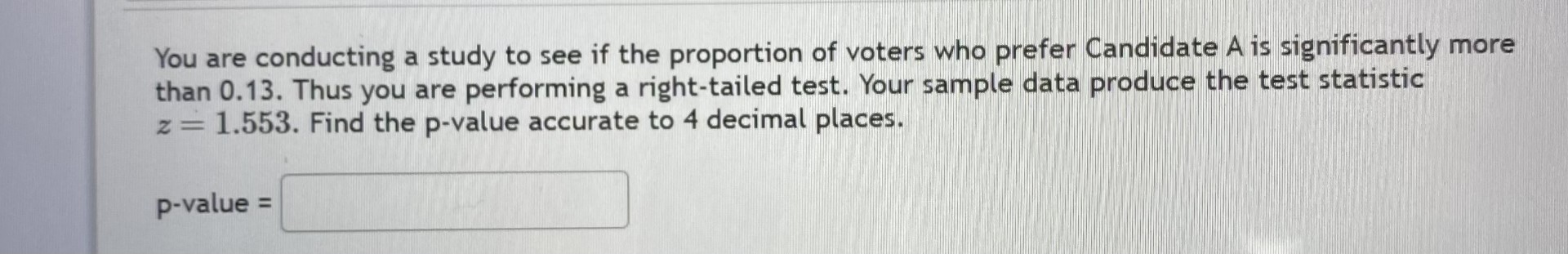 Solved You are conducting a study to see if the proportion | Chegg.com