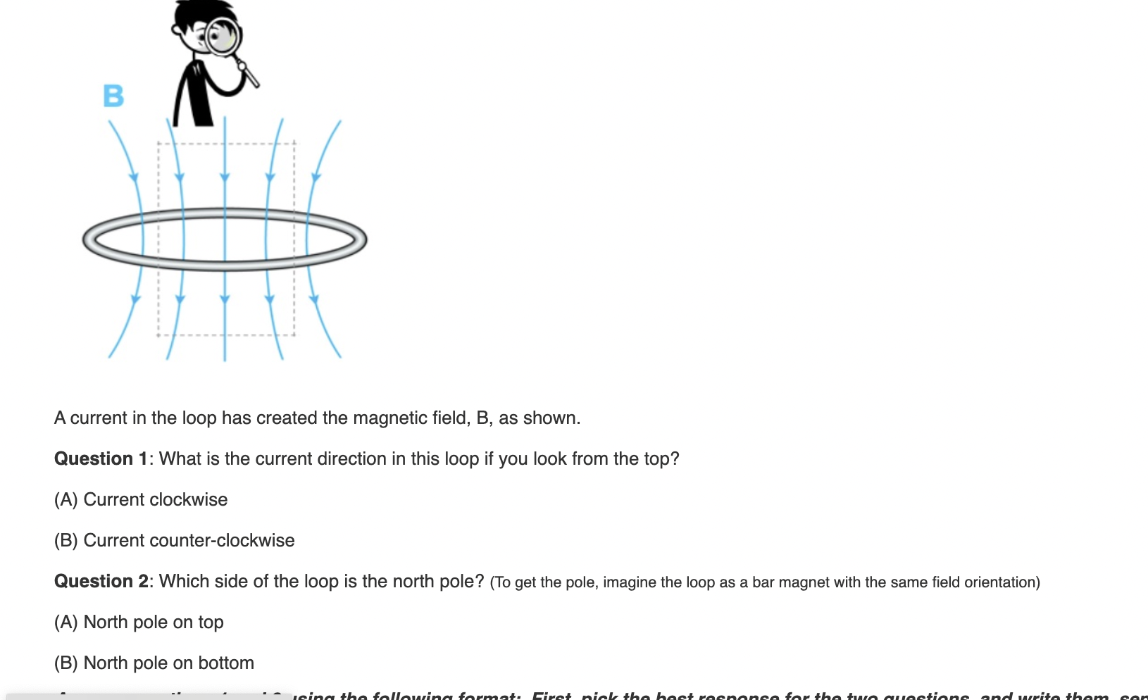 Solved A current in the loop has created the magnetic field, | Chegg.com