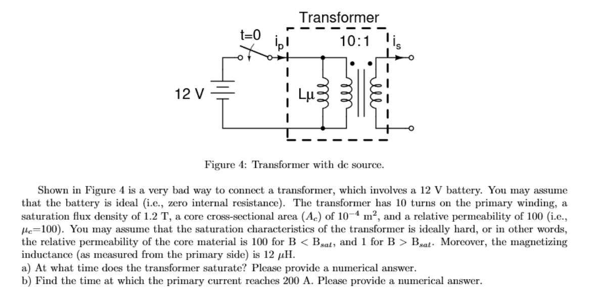 Solved Transformer 10:1 His I 0 12 V Figure 4: Transformer | Chegg.com