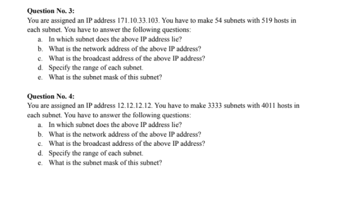 Solved Question No. 3: You are assigned an IP address | Chegg.com