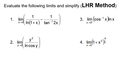 Solved Evaluate the following limits and simplify (LHR | Chegg.com