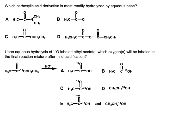 Solved Which carboxylic acid derivative is most readily | Chegg.com