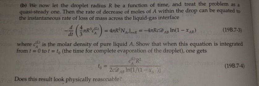 (b) We now let the droplet radius R be a function of | Chegg.com