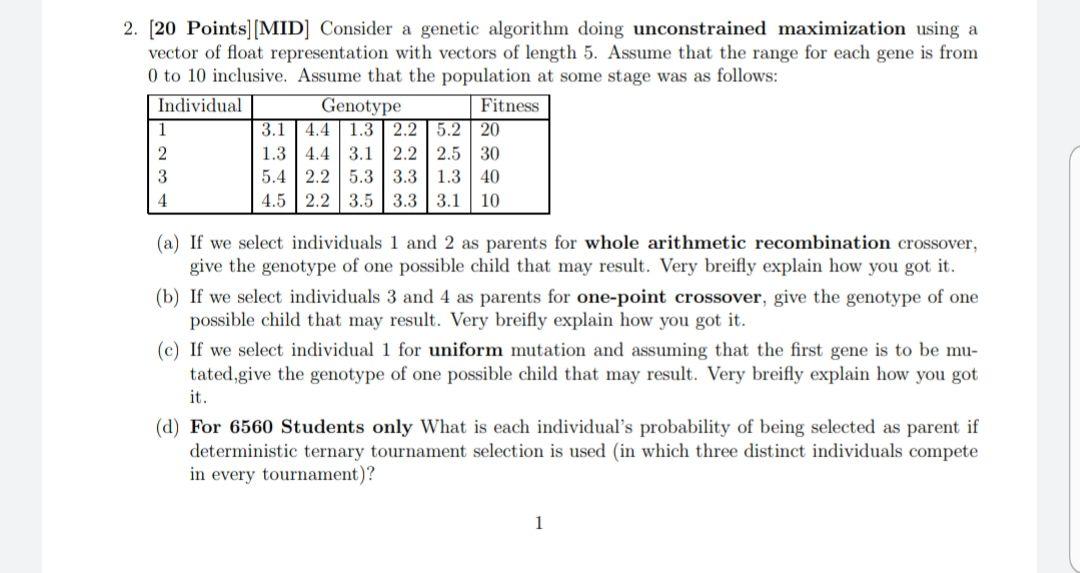 2. [20 Points)(MID] Consider a genetic algorithm | Chegg.com