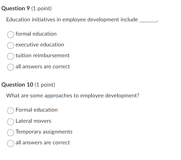 Solved Education initiatives in employee development include | Chegg.com