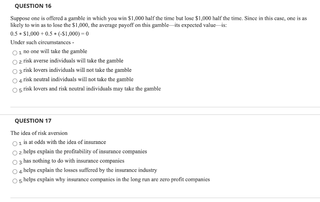 Solved QUESTION 16 Suppose One Is Offered A Gamble In Which | Chegg.com