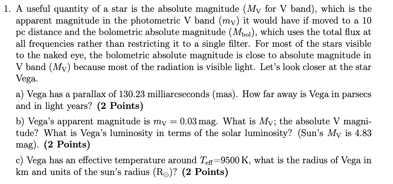Solved 1. A useful quantity of a star is the absolute | Chegg.com