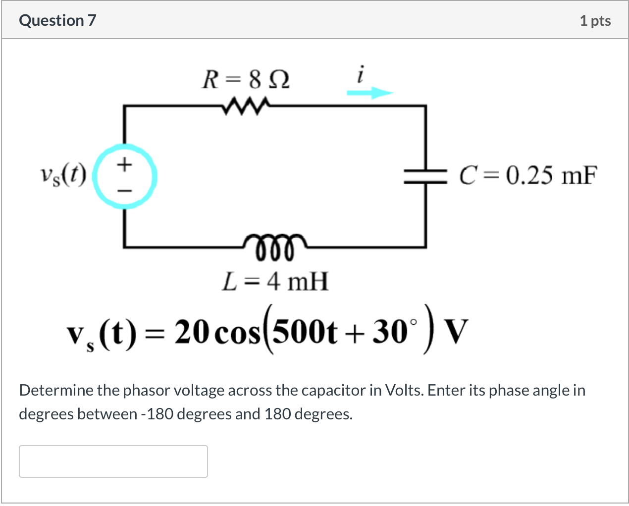 Solved Question 7 1 Pts R 812 C 0 25 Mf Mm L 4 Mh Vy Chegg Com