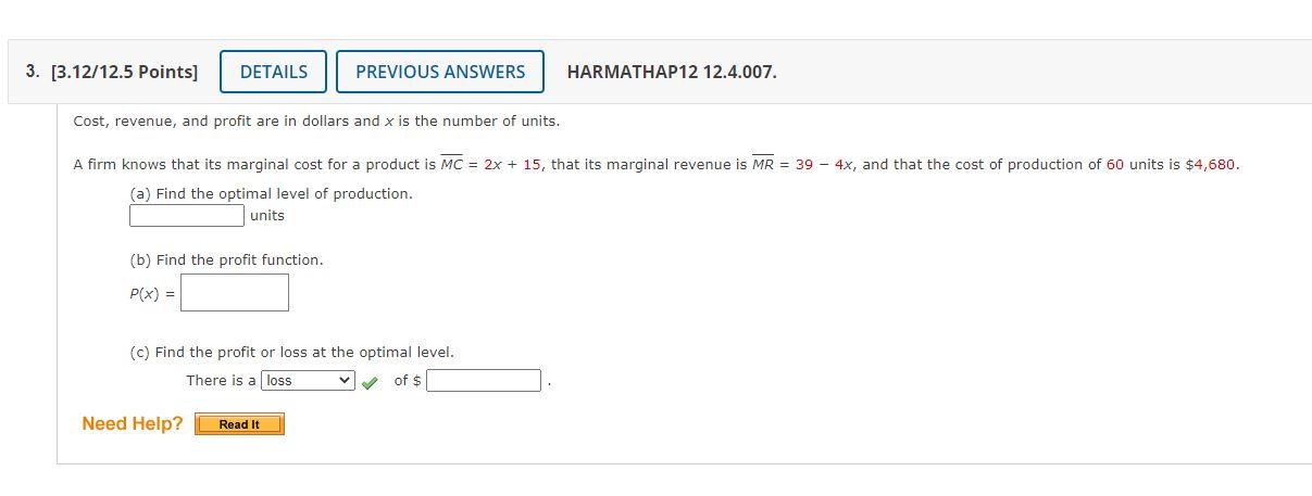 Solved Cost, revenue, and profit are in dollars and x is the | Chegg.com