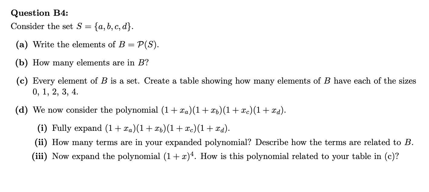 Solved Question B4: Consider The Set S={a,b,c,d}. (a) Write | Chegg.com