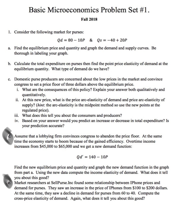 Basic Microeconomics Problem Set #1 Fall 2018 1. | Chegg.com