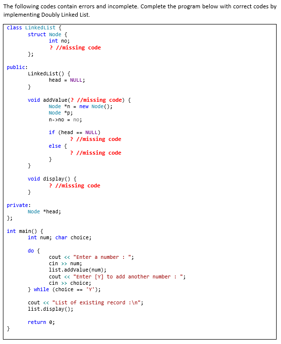 Solved The Following Codes Contain Errors And Incomplete. 