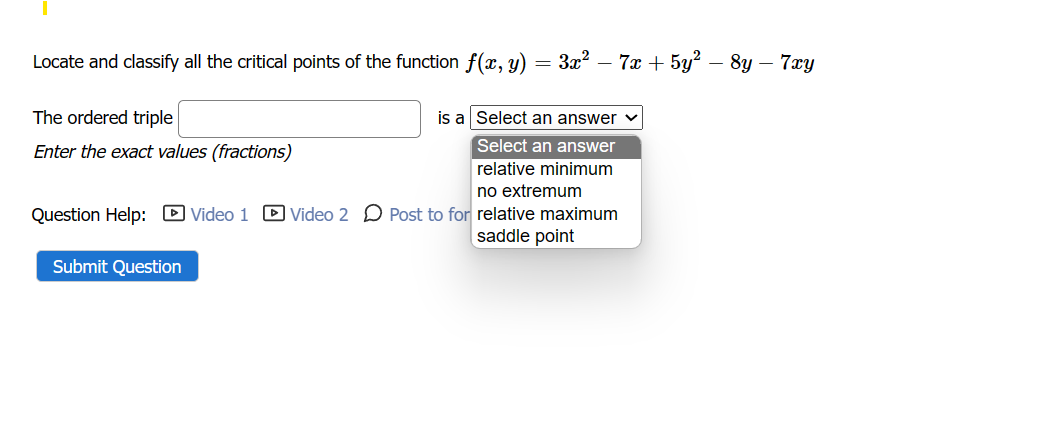 Solved Locate And Classify All The Critical Points Of The