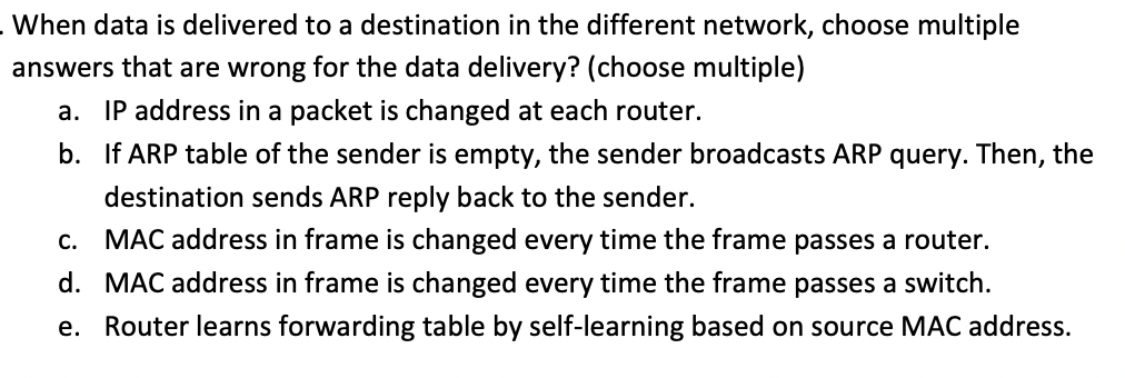 Solved When Data Is Delivered To A Destination In The | Chegg.com