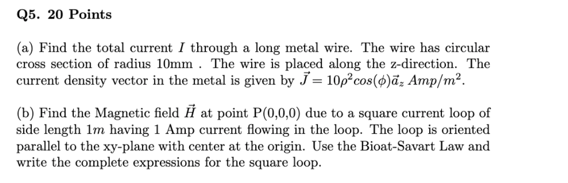Solved Q5. 20 Points (a) Find the total current I through a | Chegg.com