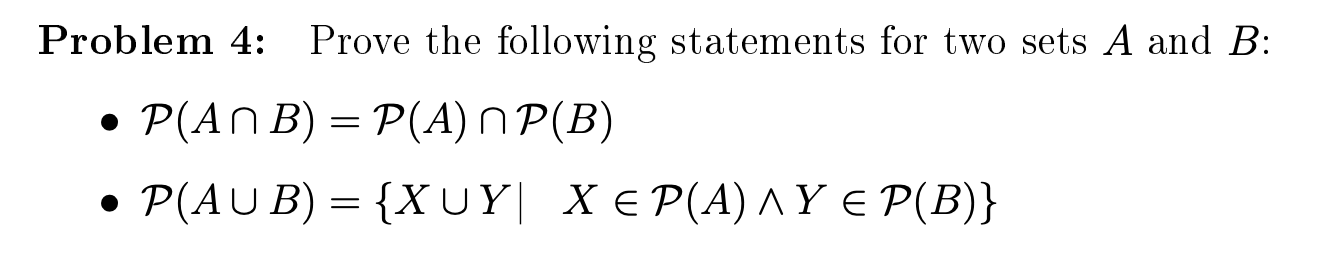 Solved Problem 4: Prove The Following Statements For Two | Chegg.com