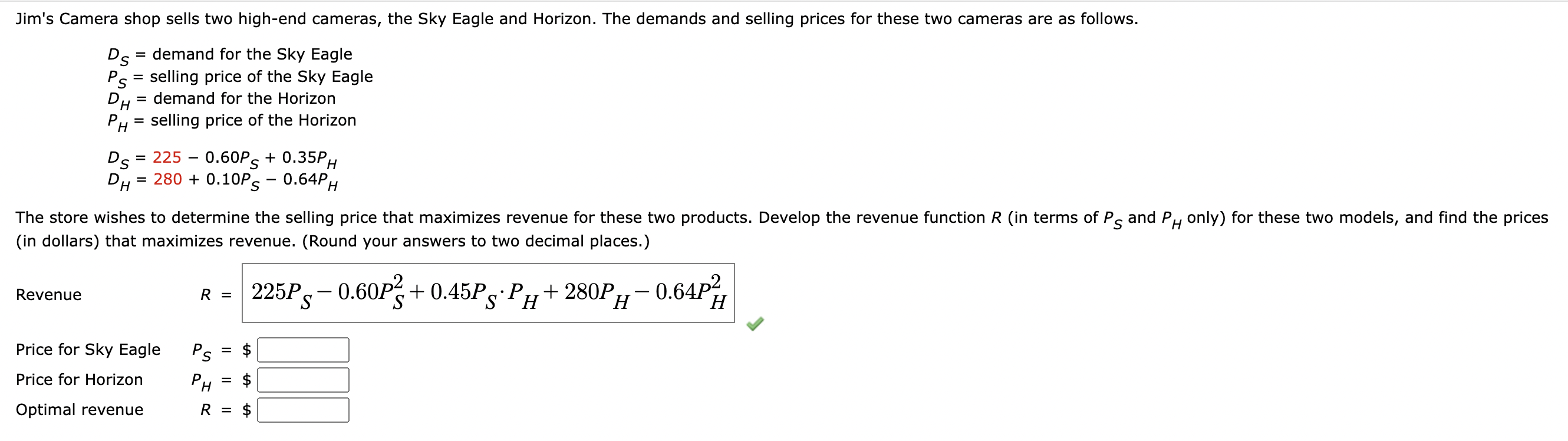 Solved Jim's Camera shop sells two high-end cameras, the Sky | Chegg.com