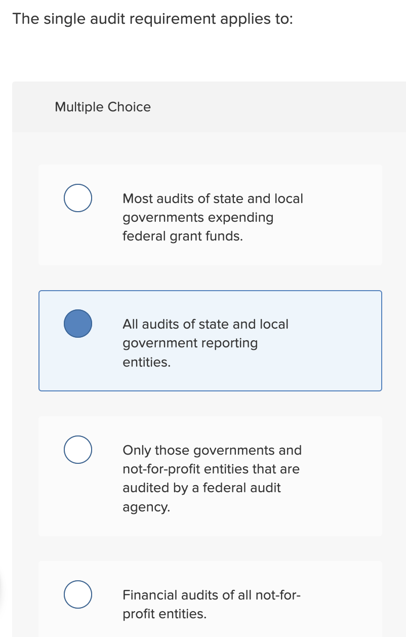 Solved The single audit requirement applies to: Multiple | Chegg.com