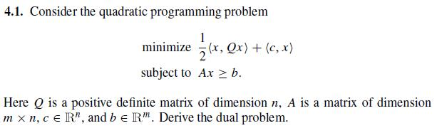 Solved 4.1. Consider the quadratic programming problem | Chegg.com