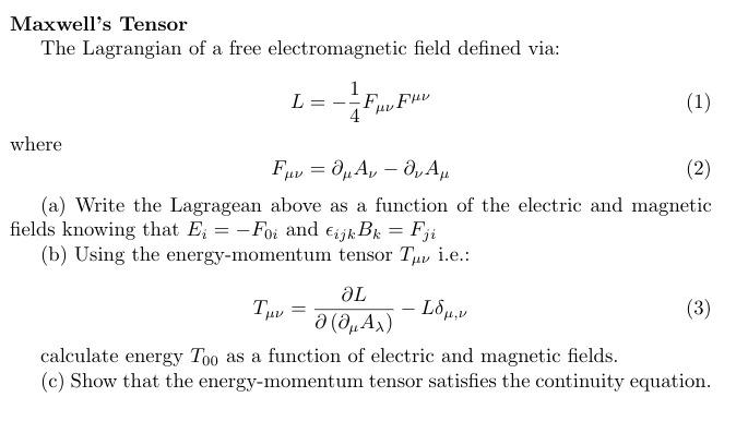 Solved Maxwell's Tensor The Lagrangian of a free | Chegg.com