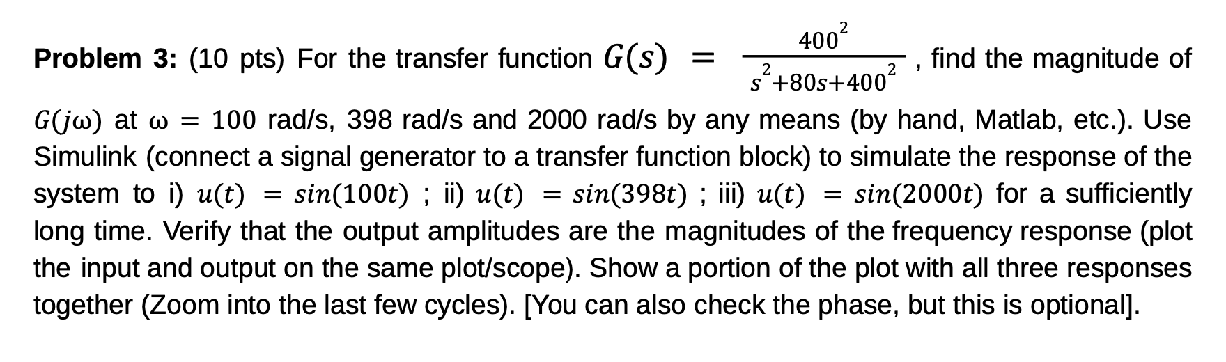 Problem 3: (10 pts) For the transfer function | Chegg.com