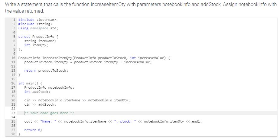 Solved: In C++ Please (:Write a statement that calls the f