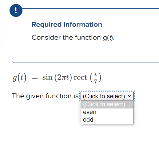 Solved ! Required information Consider the function g(t). | Chegg.com