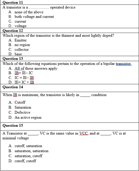 Solved Question 11 A transistor is a operated device A. none | Chegg.com