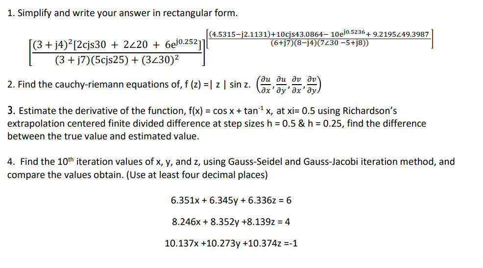Solved 1. Simplify and write your answer in rectangular | Chegg.com
