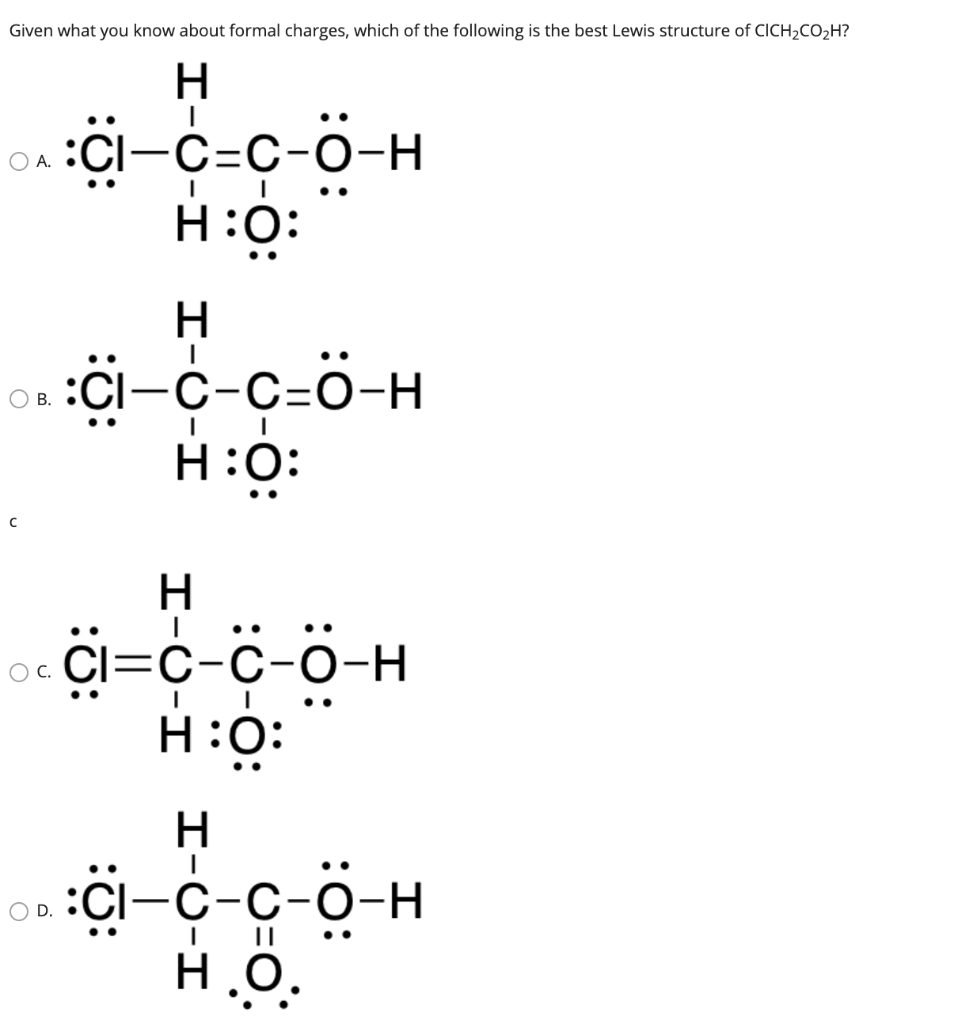 Given What You Know About Formal Charges Which Of Chegg Com
