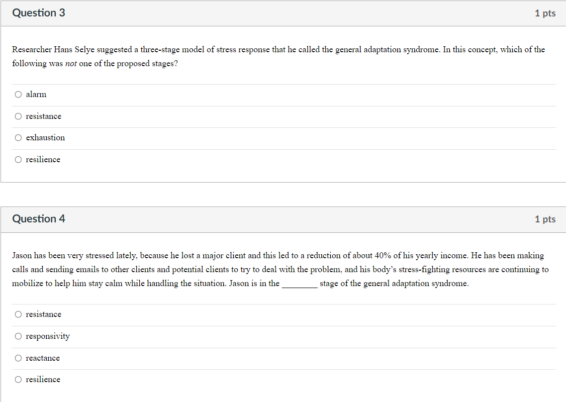 Solved Question 3 1 Pts Researcher Hans Selye Suggested A Chegg