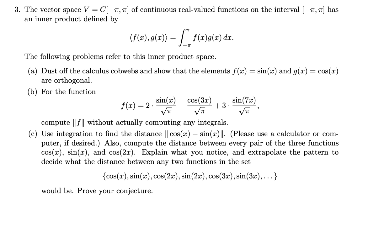 Solved The vector space V=C[−π,π] of continuous real-valued | Chegg.com