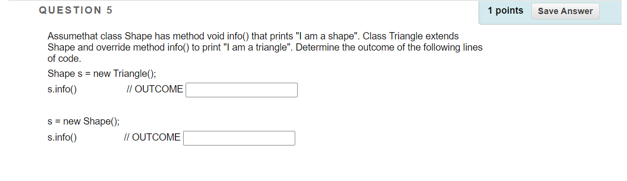 Solved QUESTION 5 1 points Save Answer Assumethat class | Chegg.com