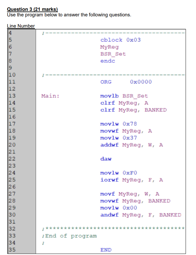 Solved CO Question 3 (21 marks) Use the program below to | Chegg.com