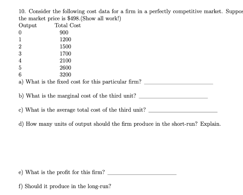 Solved 10. Consider the following cost data for a firm in a | Chegg.com