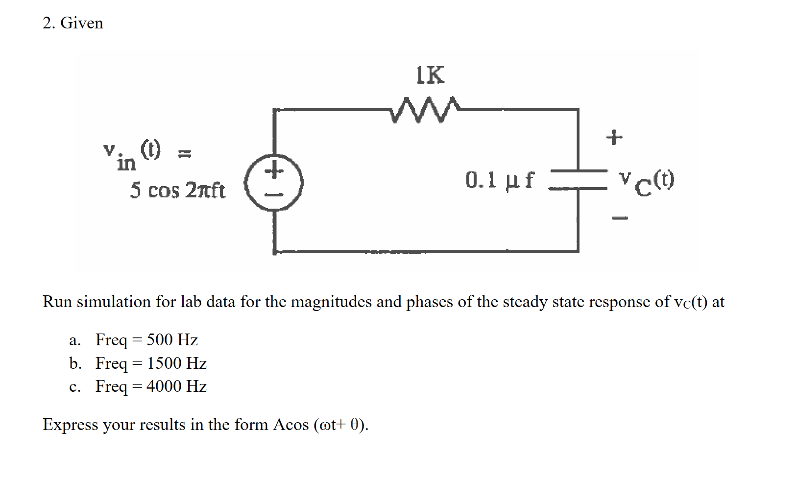 Solved 2. Given Run Simulation For Lab Data For The 