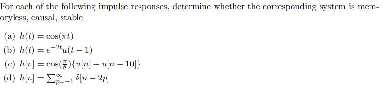 Solved For each of the following impulse responses, | Chegg.com