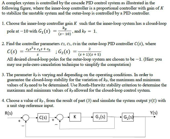 Solved A complex system is controlled by the cascade PID | Chegg.com