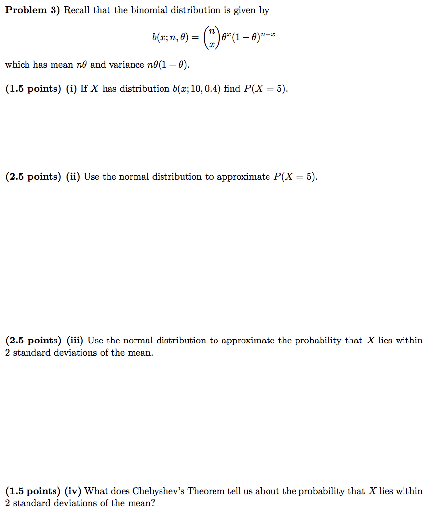 Solved Problem 3 Recall That The Binomial Distribution I Chegg Com