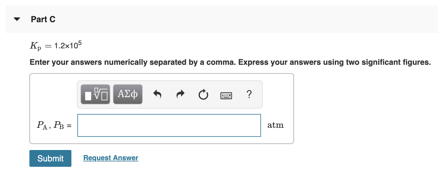 Solved Consider the following reaction: A (g) = 2 B (g) Find | Chegg.com