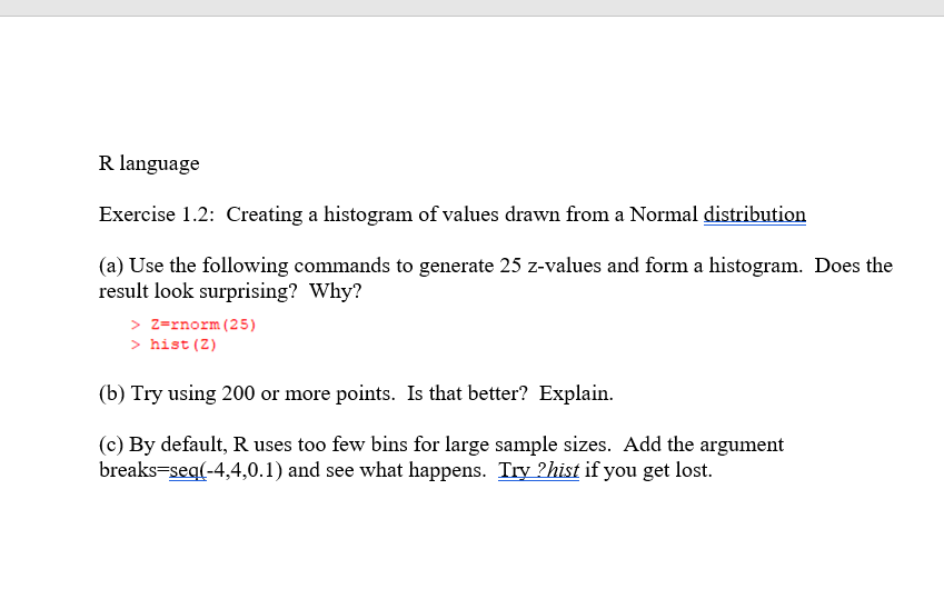 R language Exercise 1.2: Creating a histogram of | Chegg.com