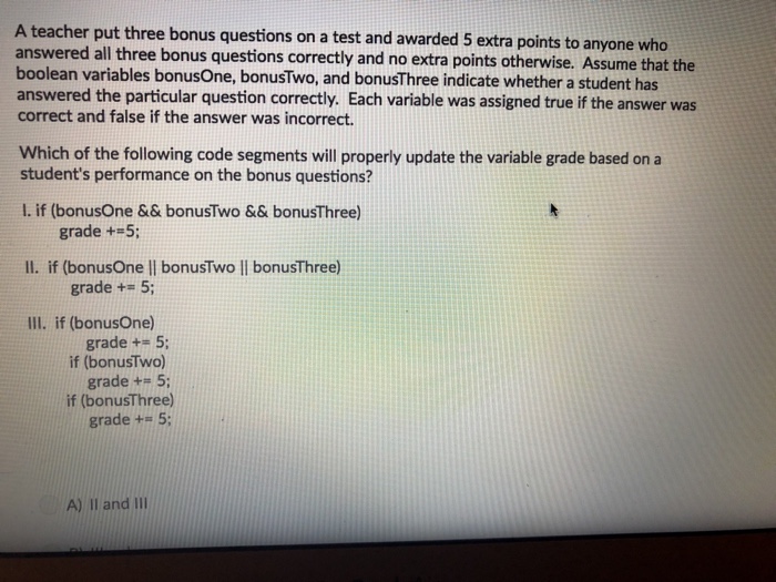 Solved A Teacher Put Three Bonus Questions On A Test And Chegg