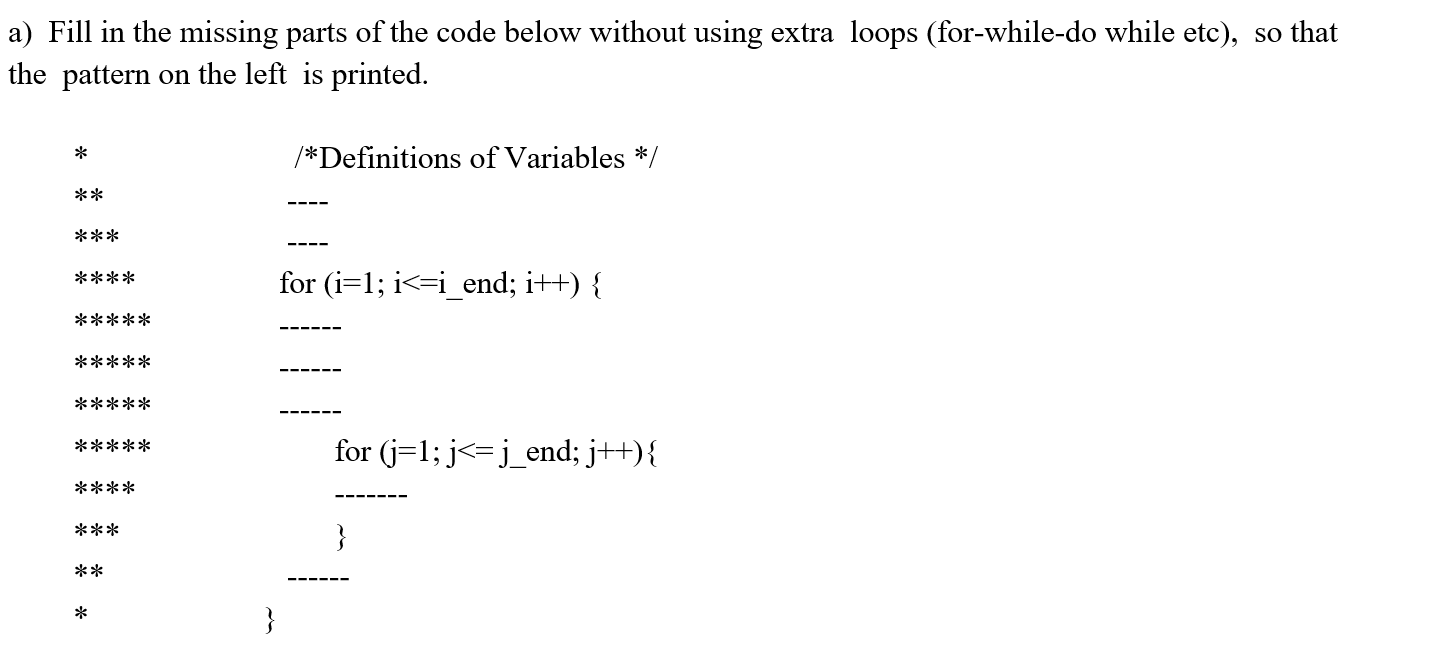 Part Missing Julian Code Example Solved a) Fill in the missing parts of the code below | Chegg.com