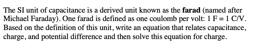 Solved The SI unit of capacitance is a derived unit known as | Chegg.com